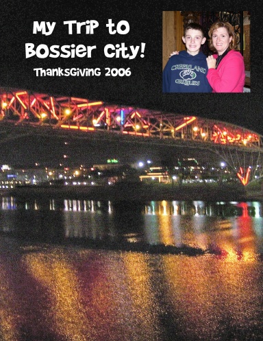 David's Trip to Bossier