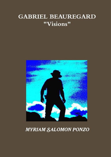 GABRIEL BEAUREGARD "Visions"