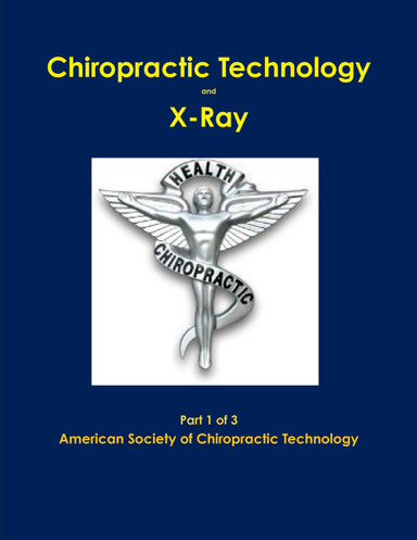 Chiropractic X-Ray Part 1 of 3