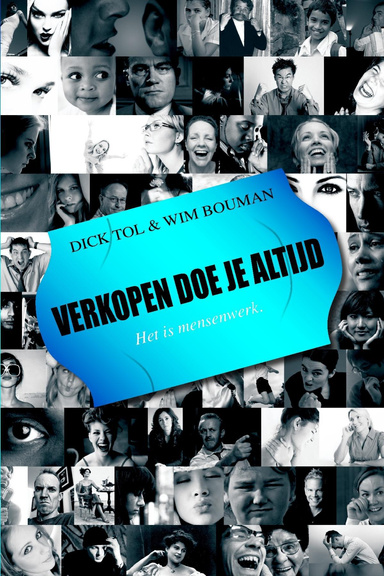 Verkopen doe je altijd - Het is mensenwerk