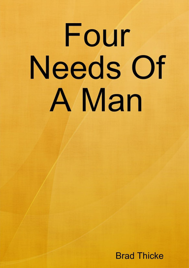 Four Needs Of A Man