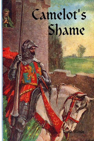 Camelot's Shame