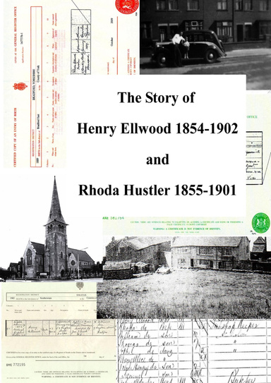 The Story of Henry Ellwood and Rhoda Hustler