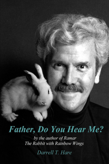 Father, Do You Hear Me?