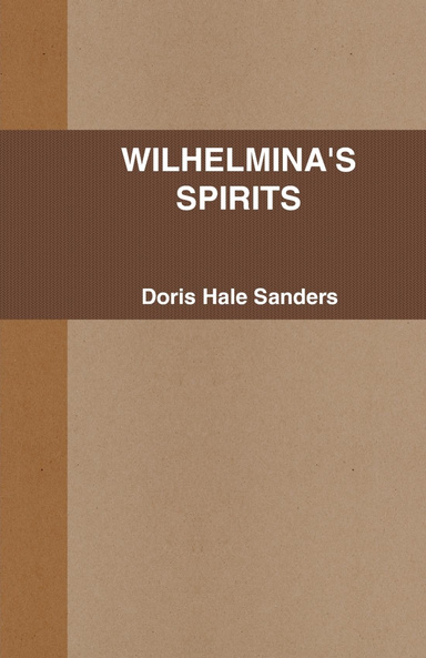 WILHELMINA'S SPIRITS