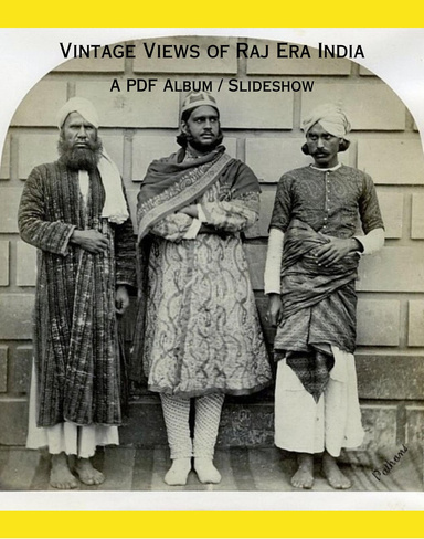 Vintage Views of Raj Era India - A PDF Album / Slideshow
