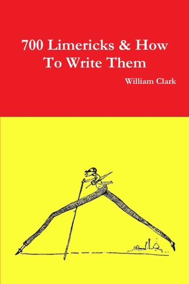 700 Limericks & How to Write Them