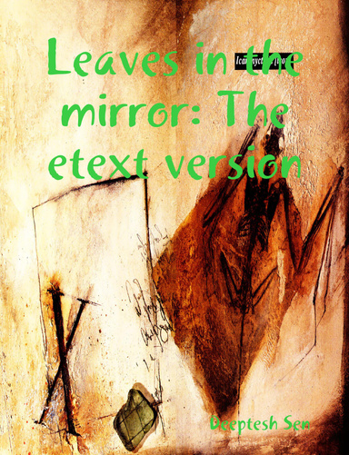 Leaves in the mirror