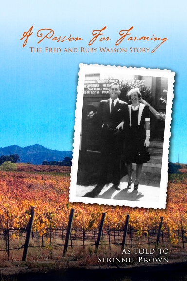 A Passion for Farming: The Fred & Ruby Wasson Story