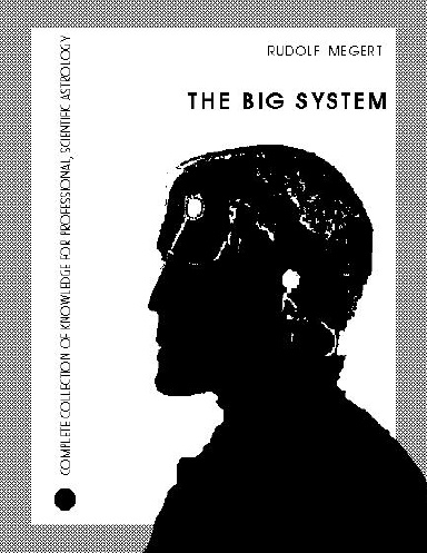 The Big System, do-it-yourself Astrological Advice Book