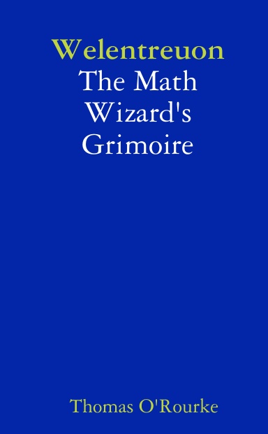 Welentreuon: The Math Wizard's Grimoire