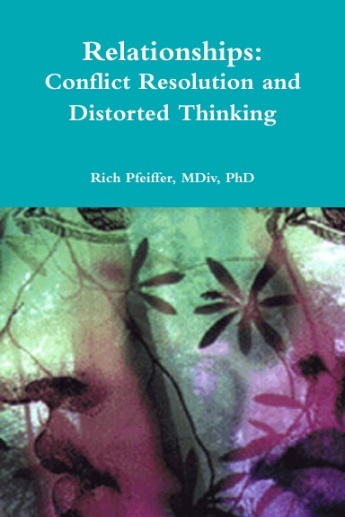 Relationships: Conflict Resolution and Distorted Thinking Booklet