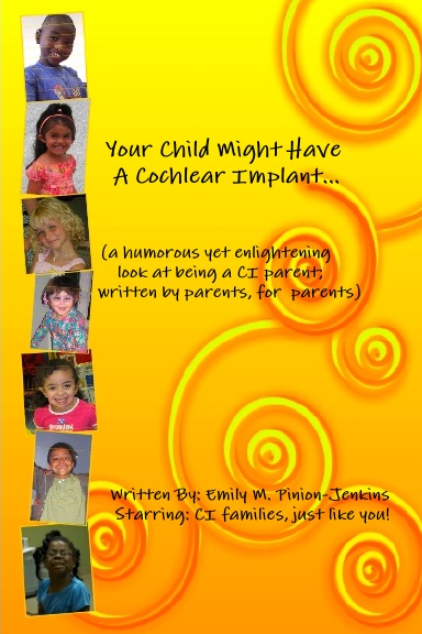 Your Child Might Have a Cochlear Implant...