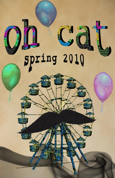 Oh Cat Literary Magazine Spring 2010