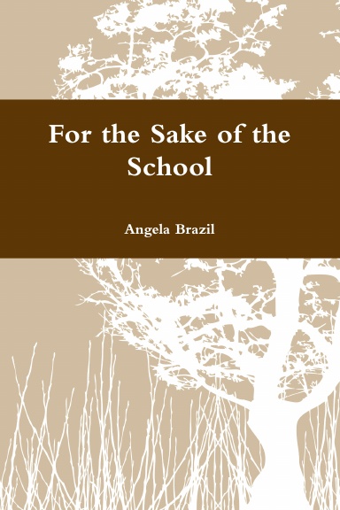 For the Sake of the School