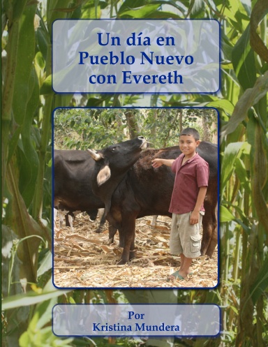 Un día en Pueblo Nuevo con Evereth