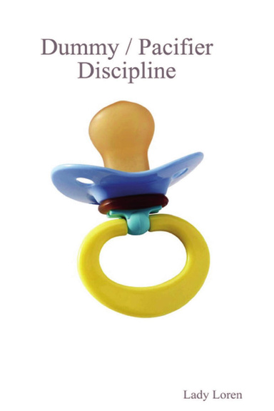 Dummy / Pacifier Discipline