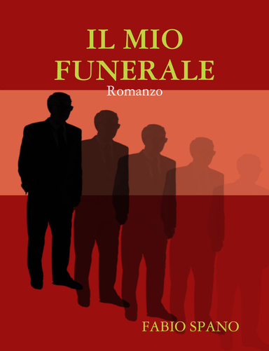 IL MIO FUNERALE