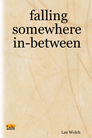 falling somewhere in-between