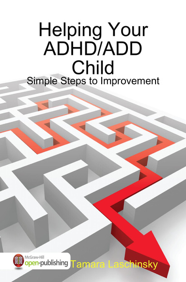 Helping Your ADHD/ADD Child: Simple Steps to Improvement