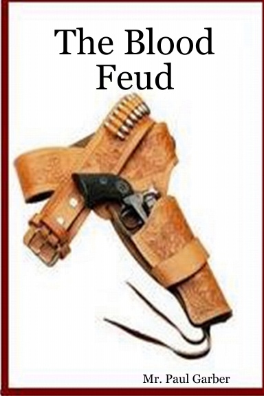 The Blood Feud