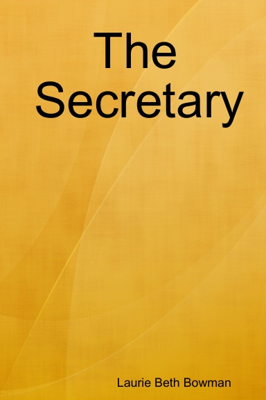 The Secretary