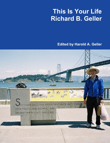 This Is Your Life Richard B. Geller