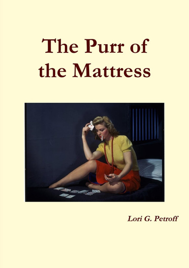 The Purr of the Mattress