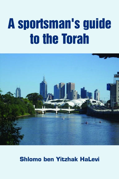 A Sportsman's Guide to the Torah