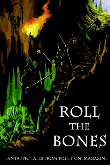 Roll the Bones: Fantastic Tales from Fight Oni Magazine