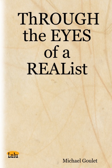 ThROUGH the EYES of a REAList