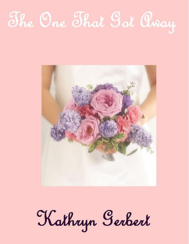 The One That Got Away