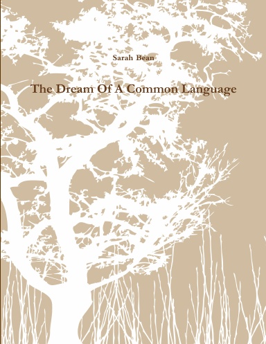 The Dream Of A Common Language