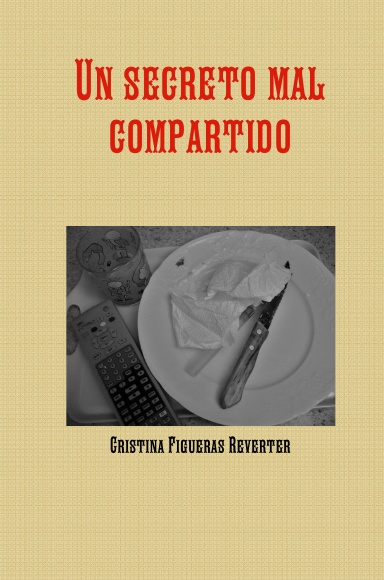 Un secreto mal compartido