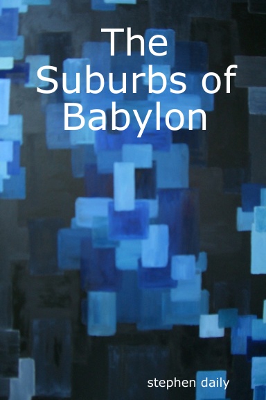 The Suburbs of Babylon