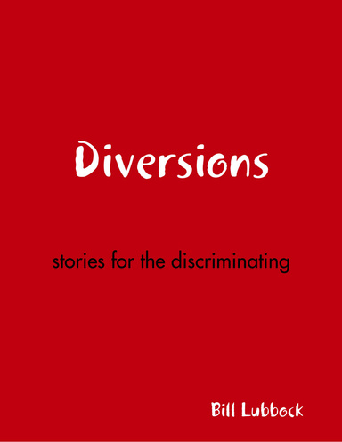 Diversions: stories for the discriminating