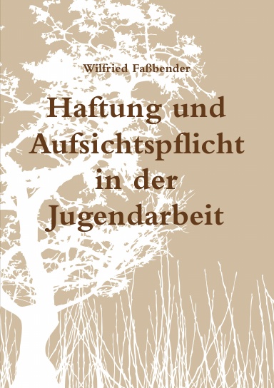 Haftung und Aufsichtspflicht in der Jugendarbeit