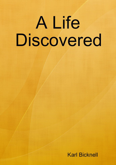 A Life Discovered