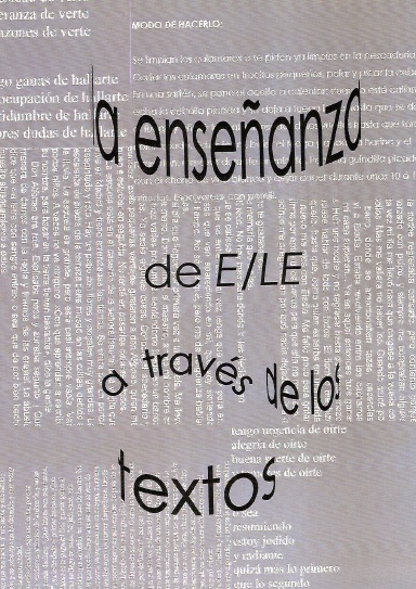 LA ENSEÑANZA DEL ESPAÑOL LENGUA EXTRANJERA A TRAVÉS DE LOS TEXTOS