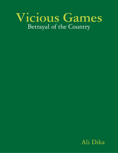 Vicious Games: Betrayal of the Country