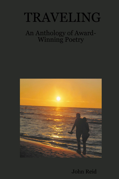 Traveling An Anthology Of Award Winning Poetry 
