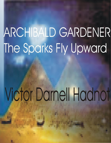 Archibald Gardener: (Alternate Version)