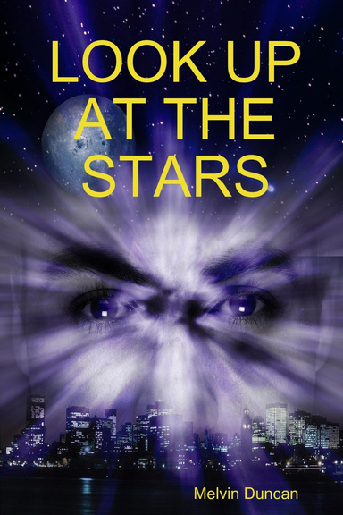 LOOK UP AT THE STARS