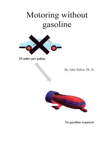 Motoring without gasoline
