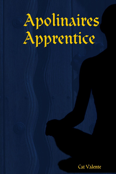 Apolinaires Apprentice