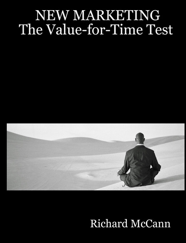 NEW MARKETING - The Value-for-Time Test