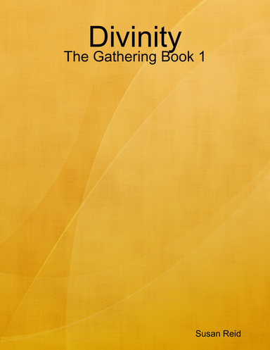 Divinity: The Gathering Book 1