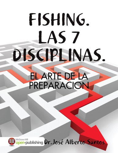 FISHING. LAS 7 DISCIPLINAS DE LA PREPARACION.