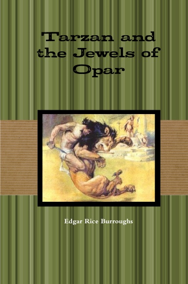 Tarzan and the Jewels of Opar