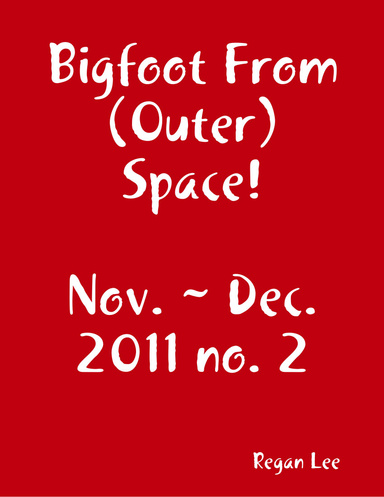 Bigfoot From Outer Space! no. 2